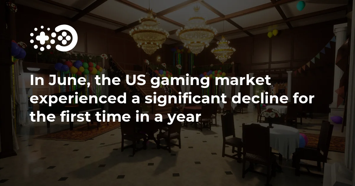 In June, the US gaming market experienced a significant decline for the first