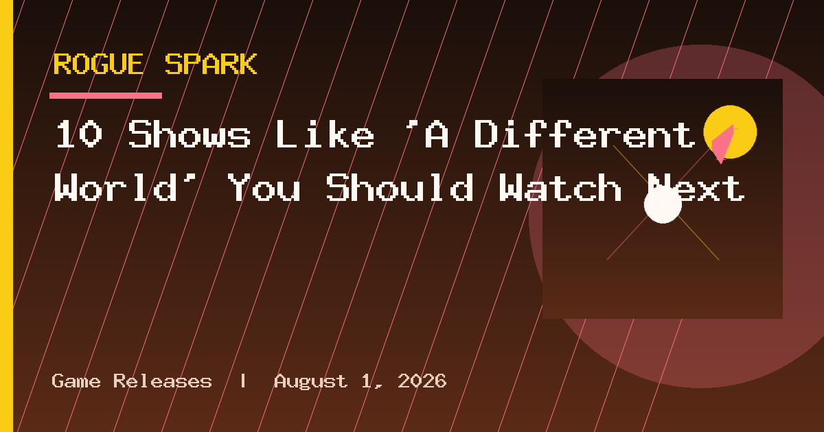 10 Shows Like 'A Different World' You Should Watch Next