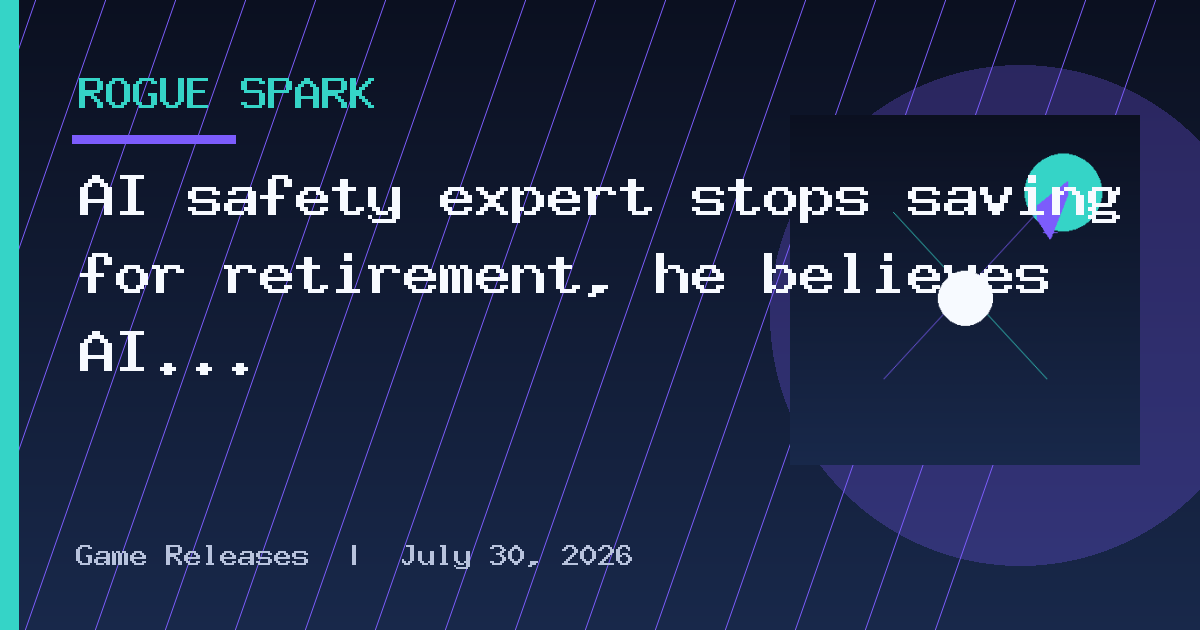 AI safety expert stops saving for retirement, he believes AI could wipe out