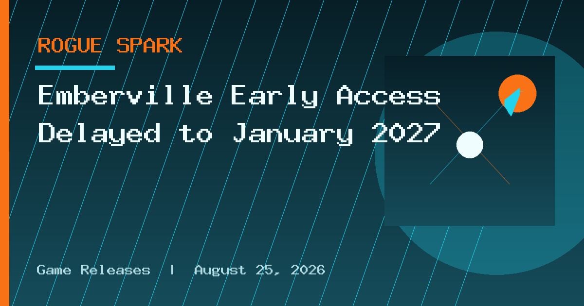 Emberville Early Access Delayed to January 2027