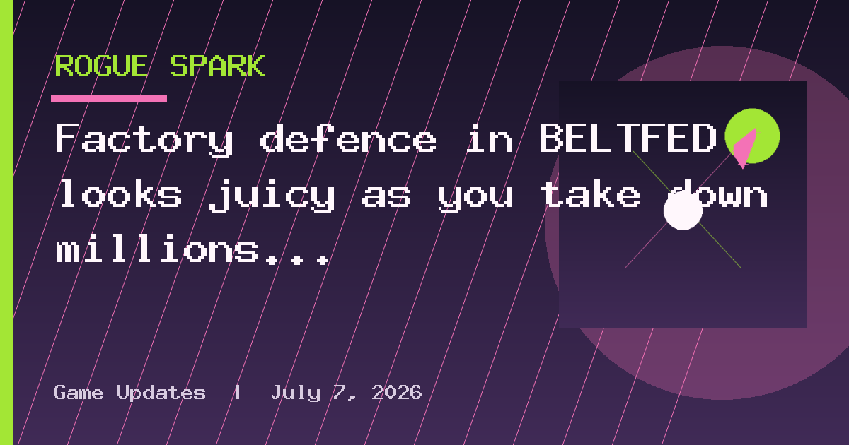 Factory defence in BELTFED looks juicy as you take down millions of bugs