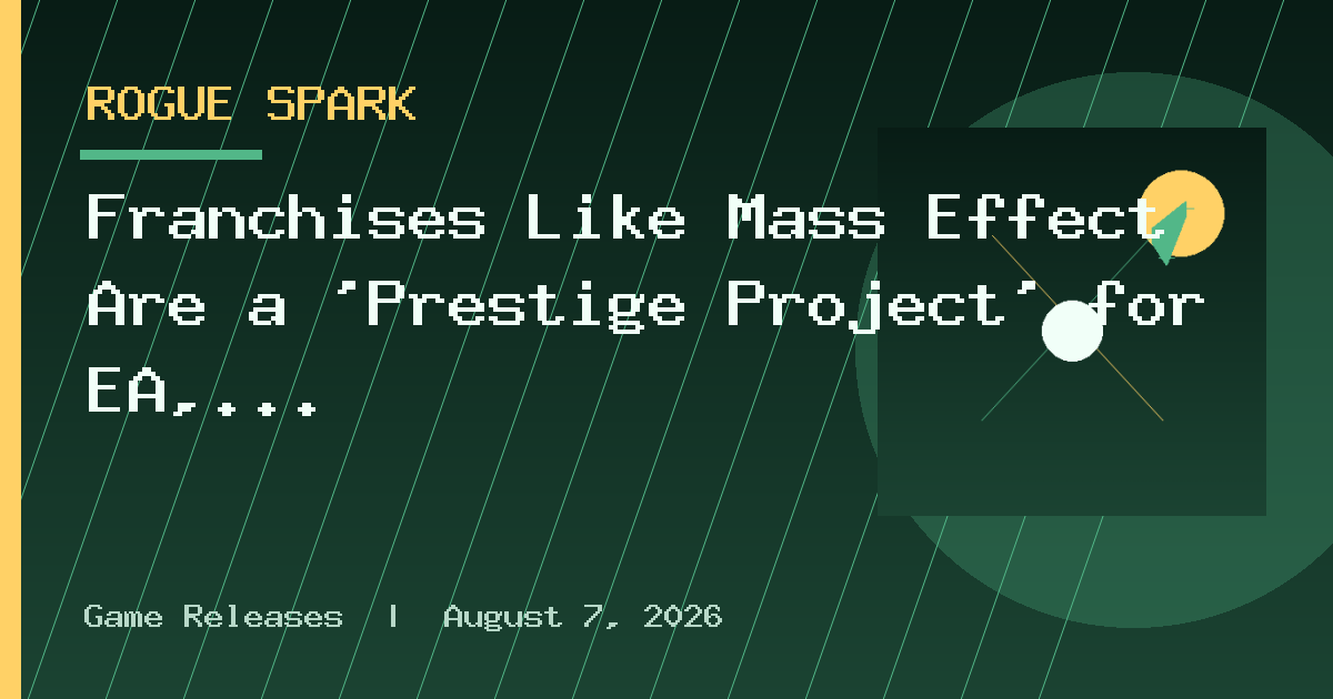 Franchises Like Mass Effect Are a 'Prestige Project' for EA, and BioWare's
