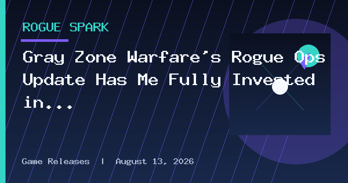 Gray Zone Warfare’s Rogue Ops Update Has Me Fully Invested in This Shooter’s