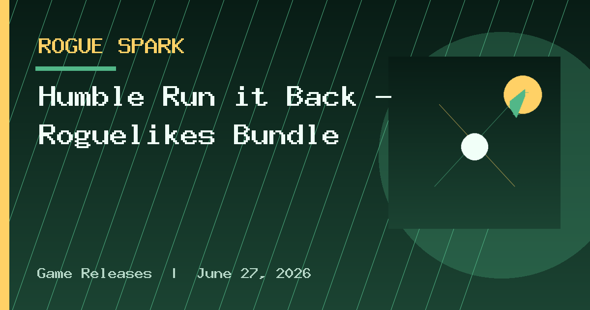 Humble Run it Back – Roguelikes Bundle