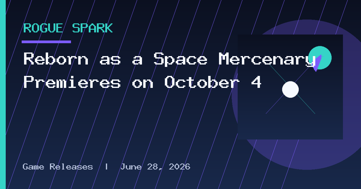 Reborn as a Space Mercenary Premieres on October 4